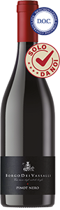 PINOT NERO FRIULI DOC BORGO DEI VASSALLI